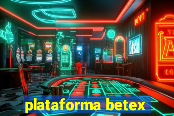 plataforma betex